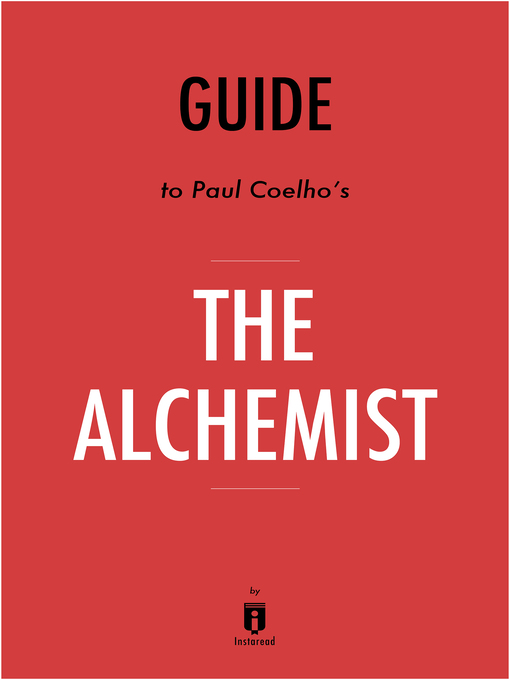 Title details for Summary of the Alchemist by . Instaread - Available